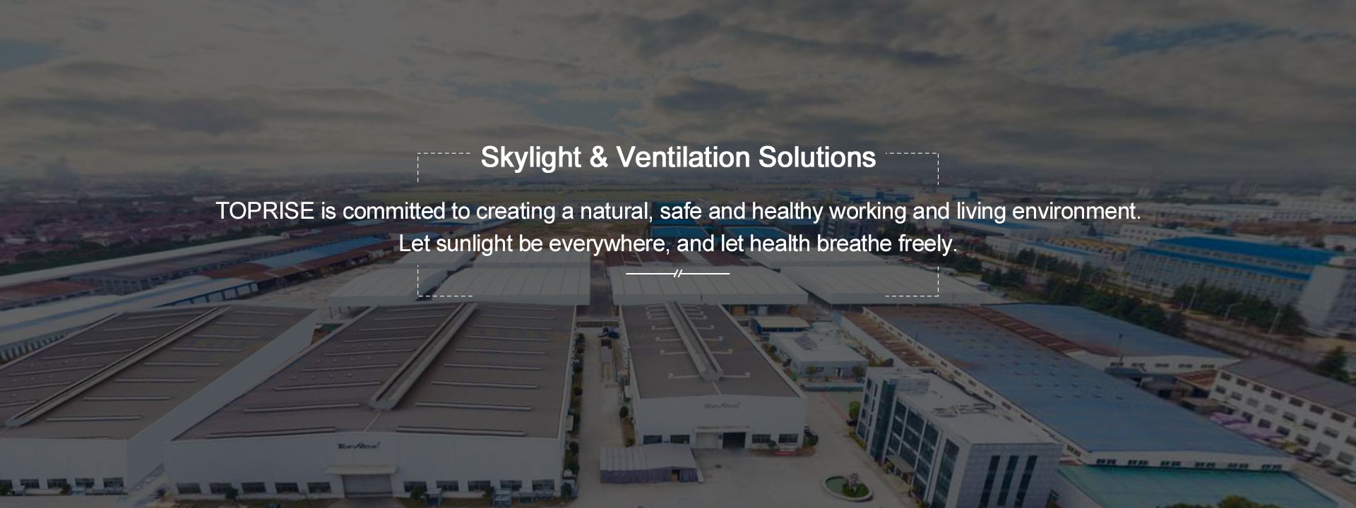 Skylight manufacturer